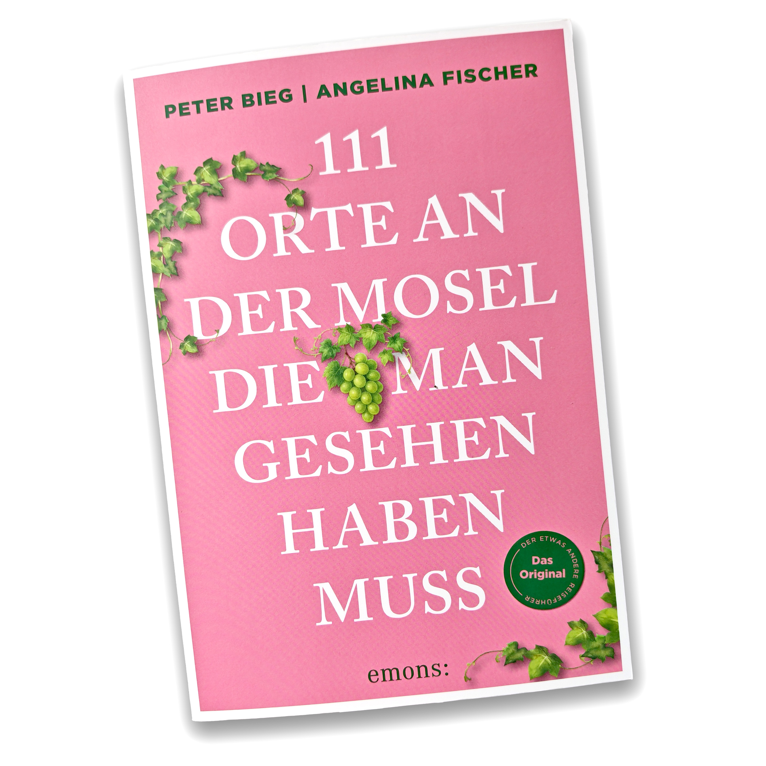 111 Orte an der Mosel, die man gesehen haben muss