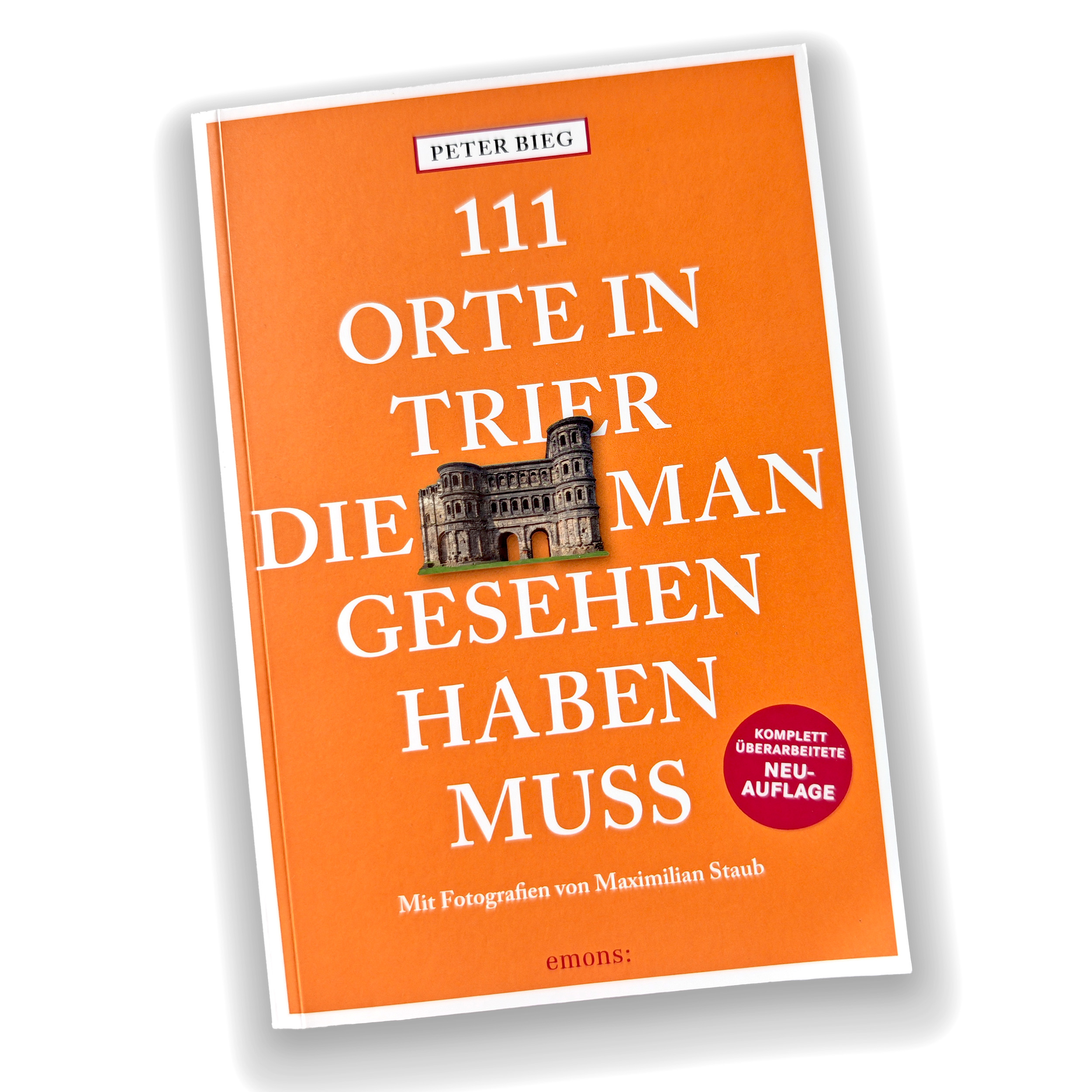 111 Orte in Trier, die man gesehen haben muss