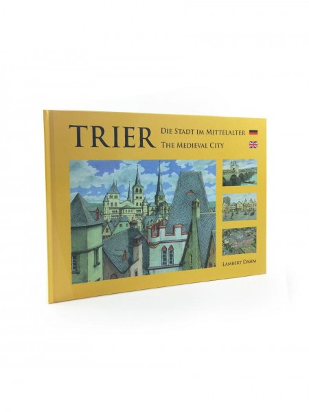 Trier  Die Stadt im Mittelalter